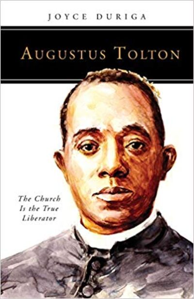 Augustus Tolton, The Church is the True Liberator