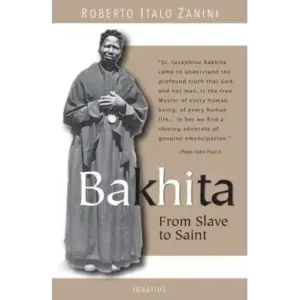 Bakhita: From Slave to Saint